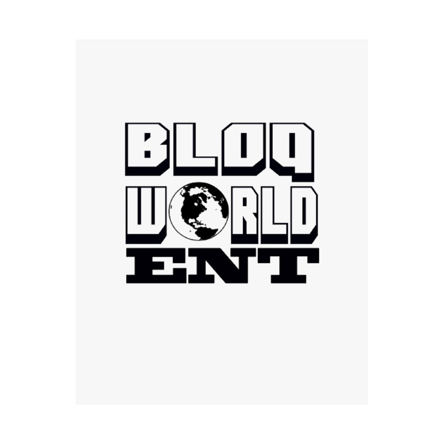 BloQ World ENT Matte Poster